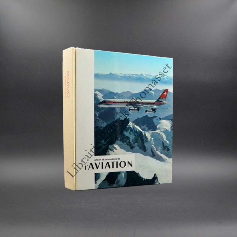 Attraits et promesses de l'aviation