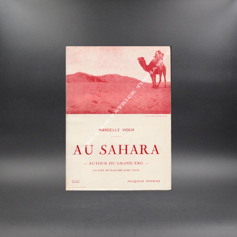 Au Sahara autour du grand Erg par Marcelle Vioux