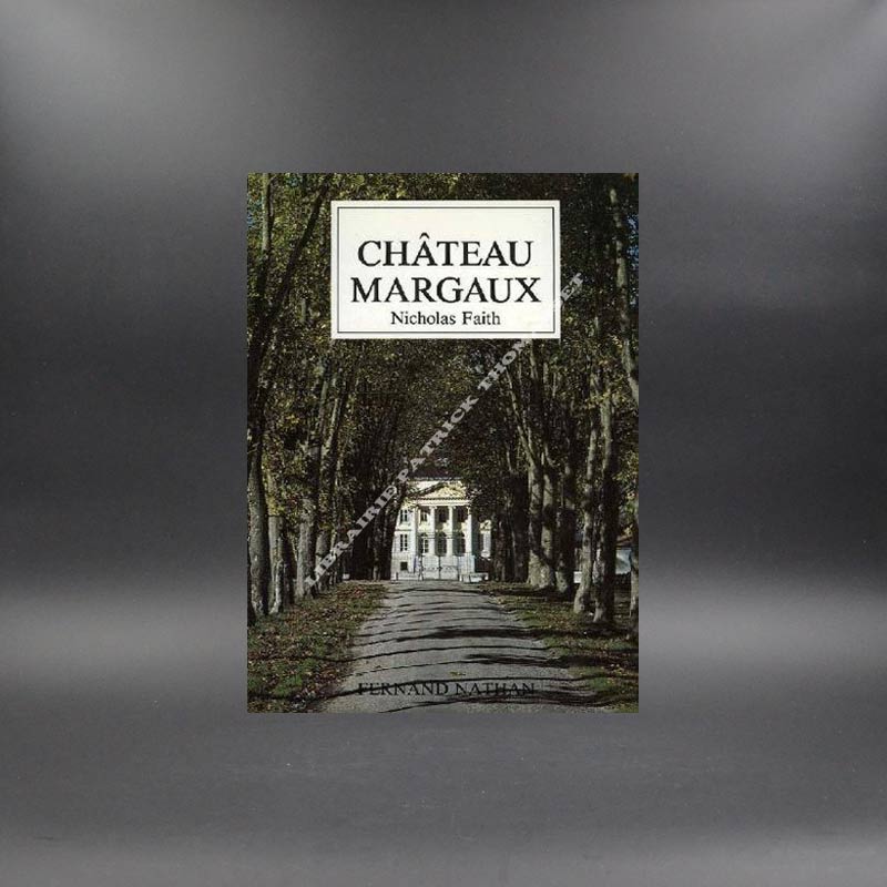 Château Margaux par Nicholas Faith