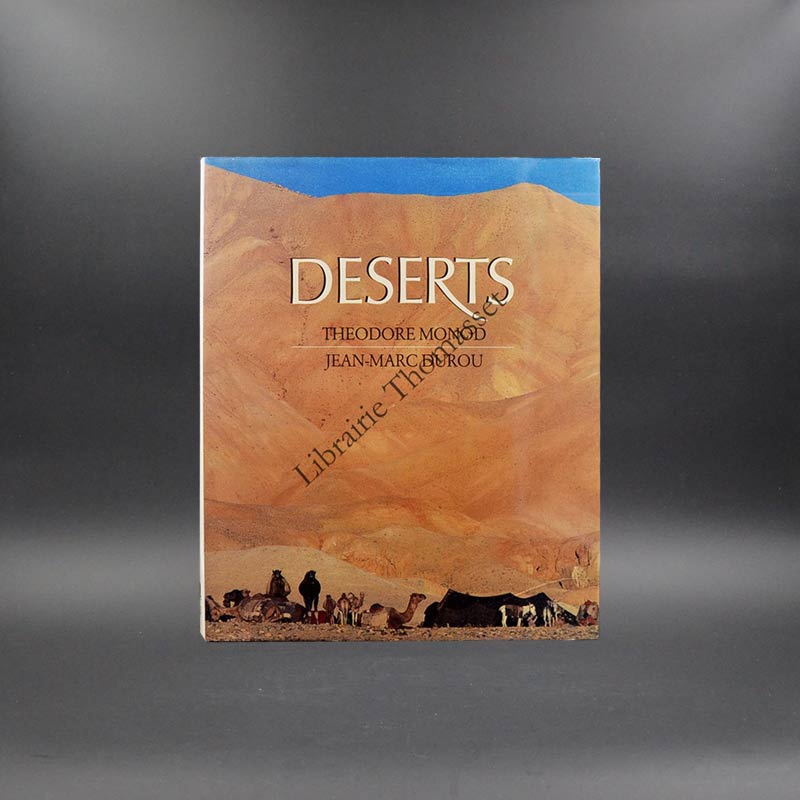 Déserts par Théodore Monod & Jean-Marc Durou