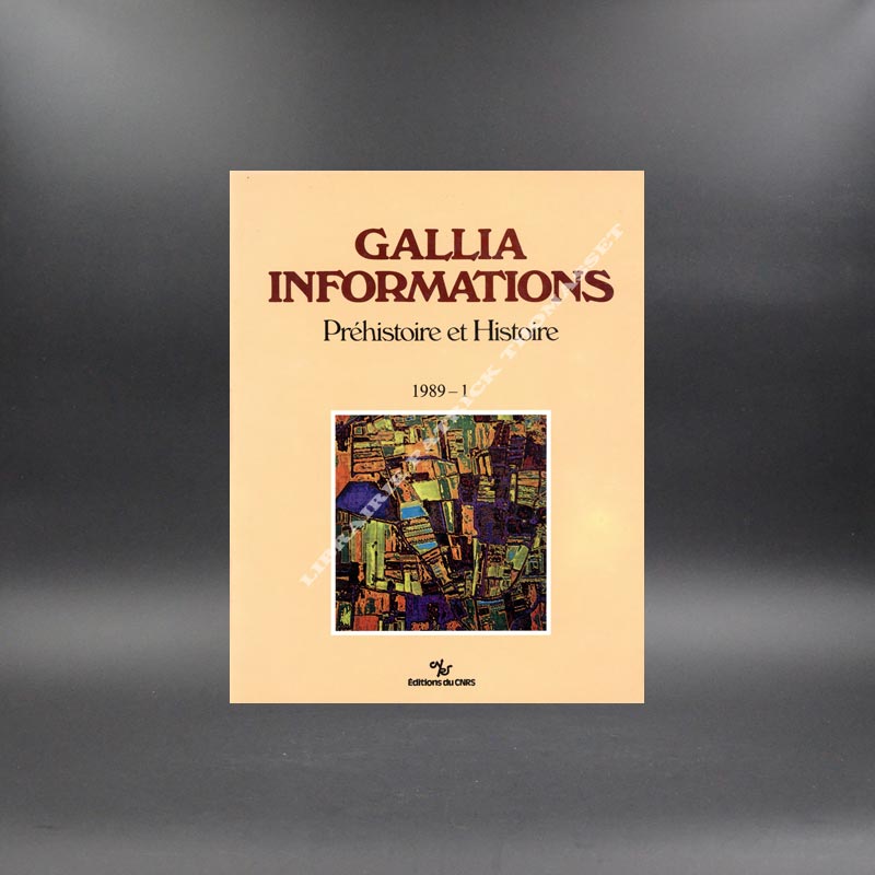 Gallia Préhistoire et Histoire 1989-1