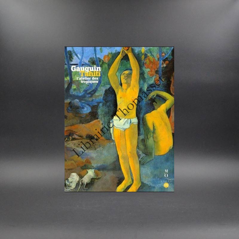 Gauguin Tahiti l'atelier des tropiques