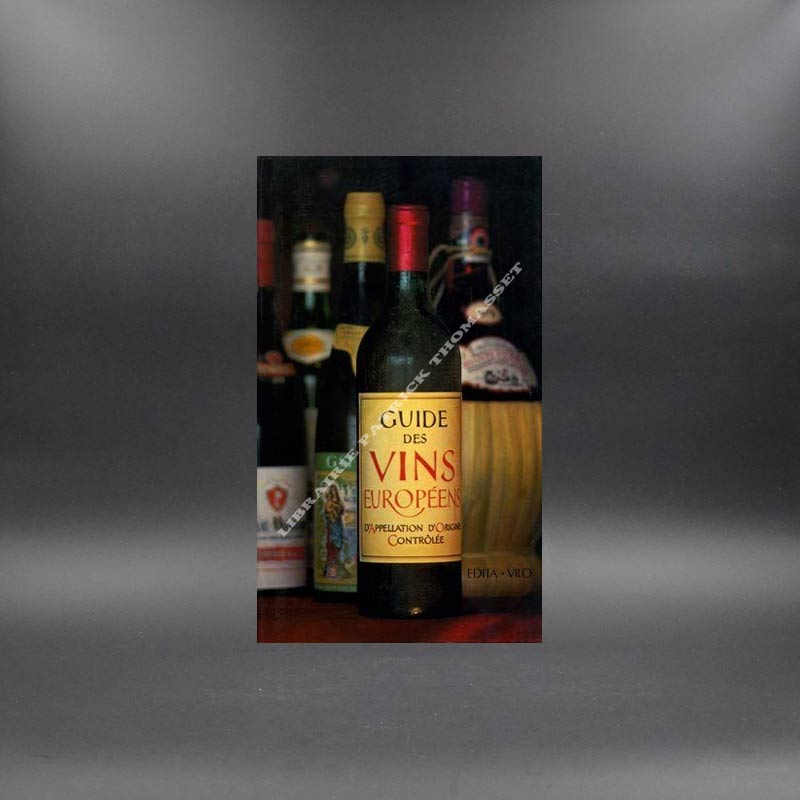 Guide des vins européens d'appellation d'origine controlée par Josep Jobé