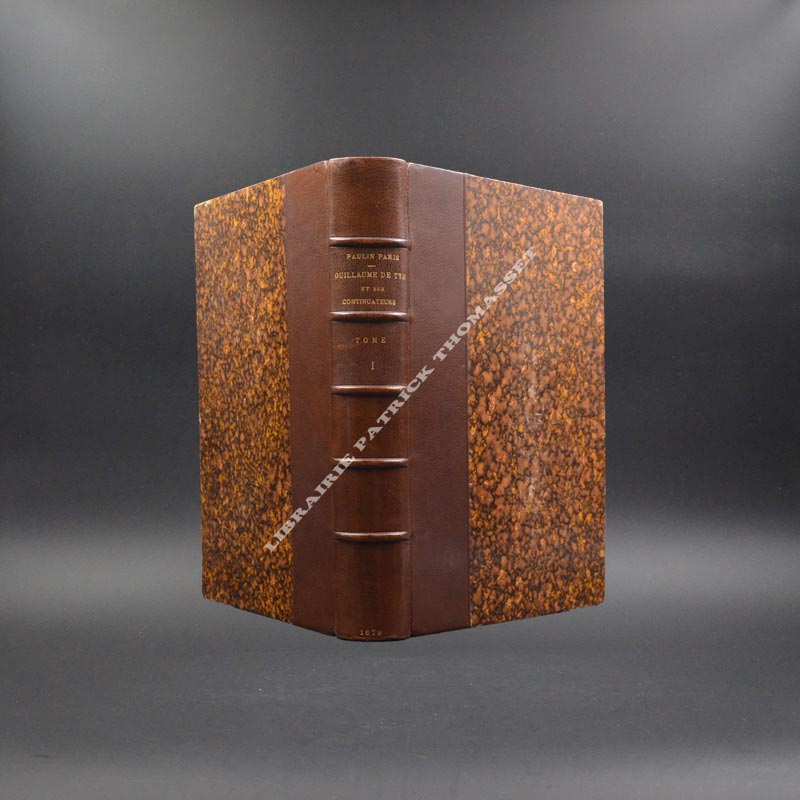 Guillaume de Tyr et ses continuateurs par Paulin Paris 1879-1880 Croisades