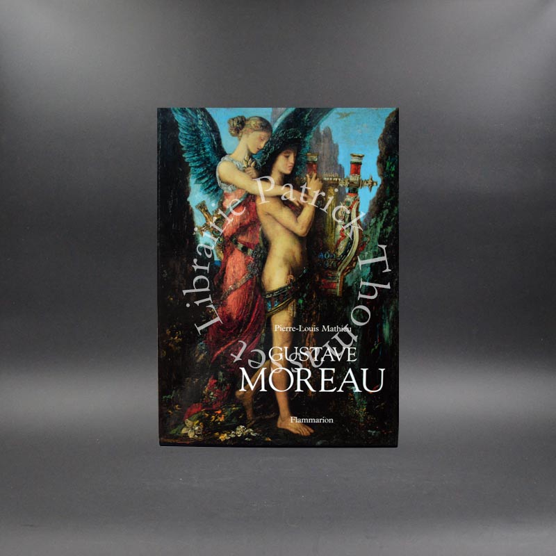 Gustave Moreau par Pierre-Louis Mathieu (relié)