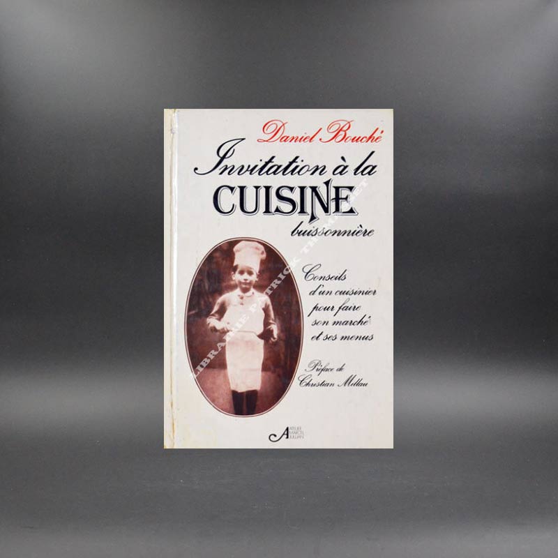 Invitation à la cuisine buissonnière par Daniel Bouché