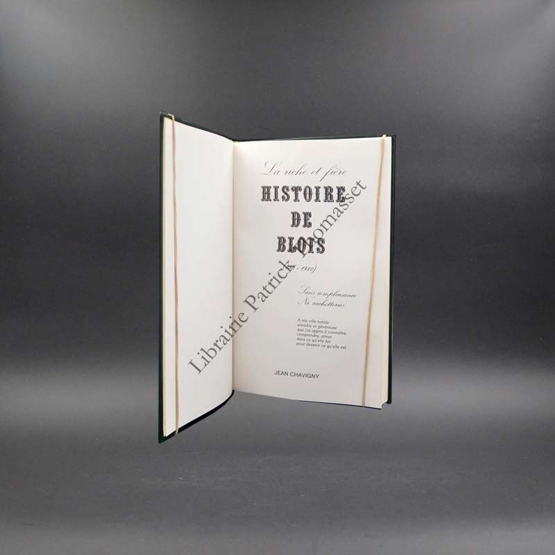 La riche et fière histoire de Blois (480-1980) par Jean Chavigny