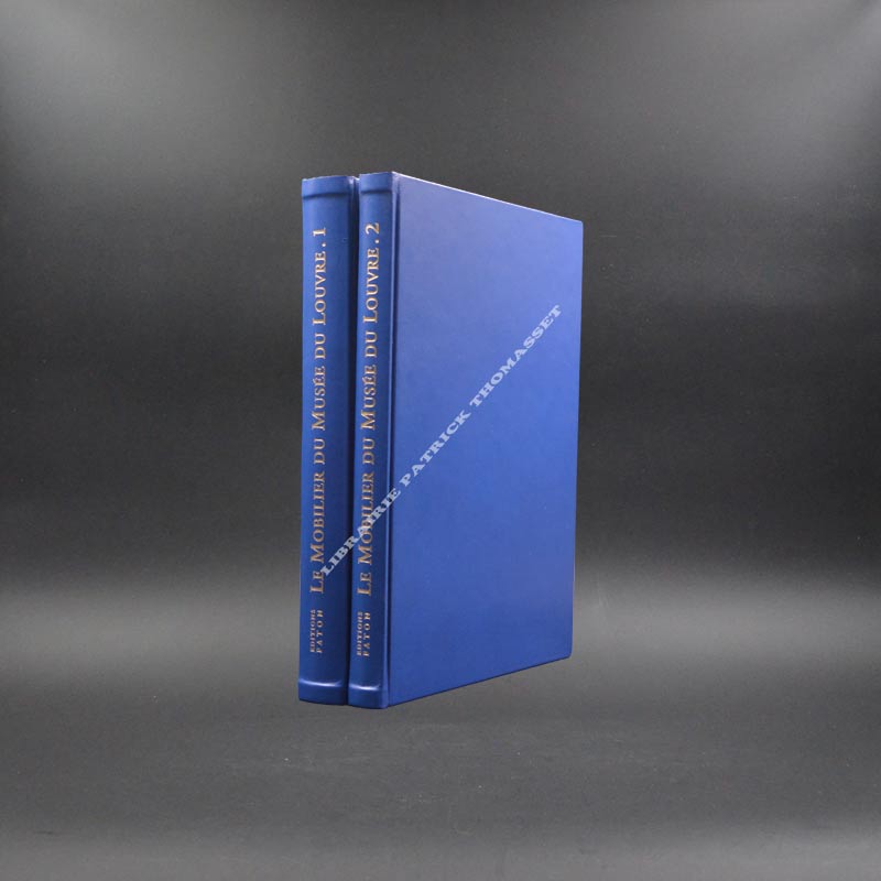 Le Mobilier du Musée du Louvre (2 Tomes - Complet) Daniel Alcouffe, ; Anne Dion-Tenenbaum, Amaury Lefébure, Bill Pallot