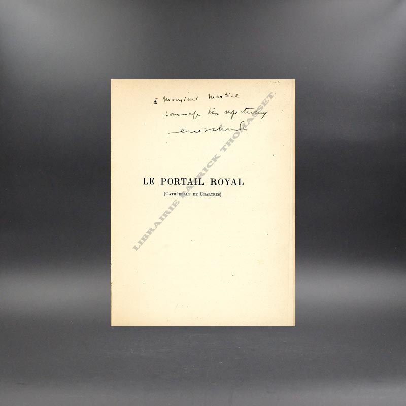 Le portail Royal - René Schwob 1931 envoi de l'auteur