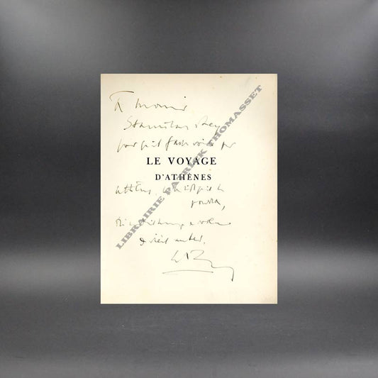 Le voyage d'Athènes par Charles Maurras avec dédicace 1ère édition illustrée