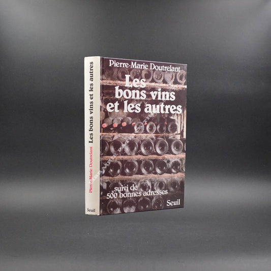 Les bons vins et les autres par Pierre-Marie Doutrelant