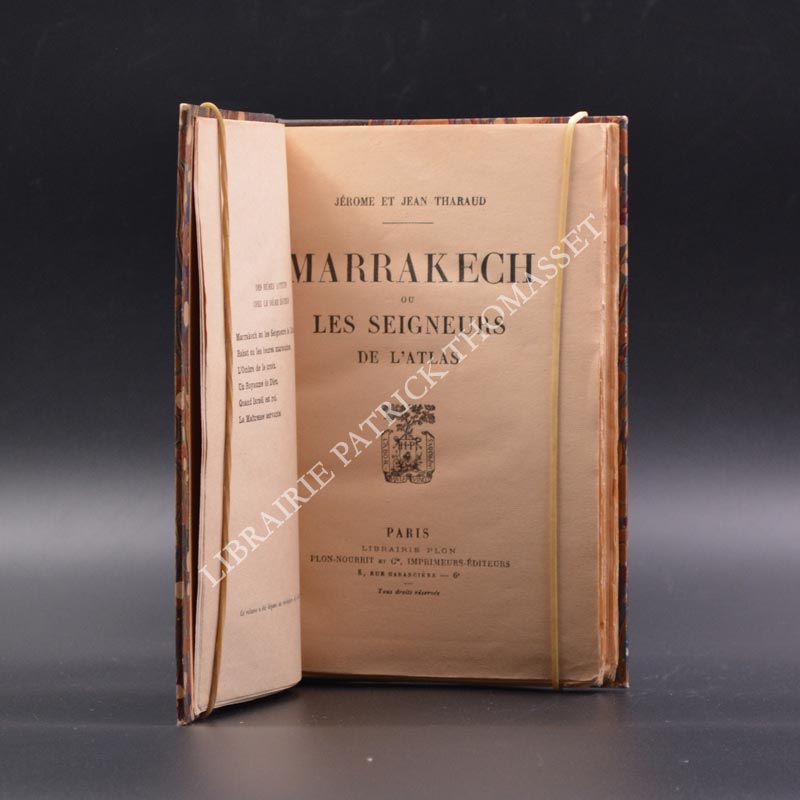 Marrakech ou les seigneurs de l'Atlas. Jérome & Jean Tharaud