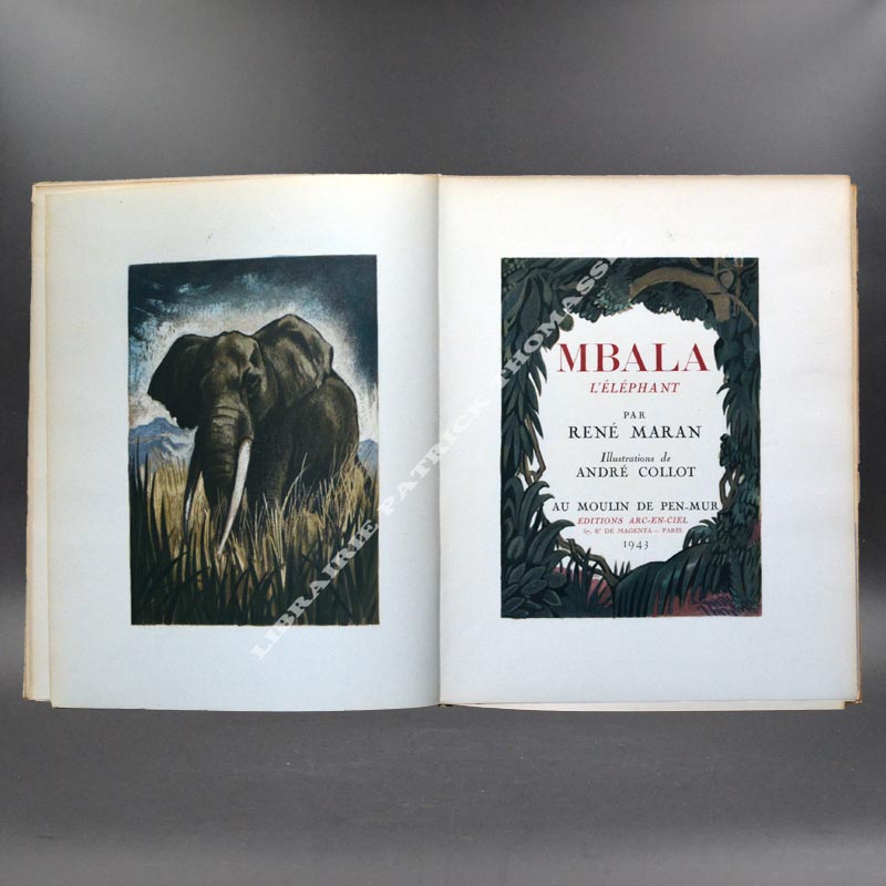 Mbala l'éléphant par René Maran illustrations d'André Collot Edition originale
