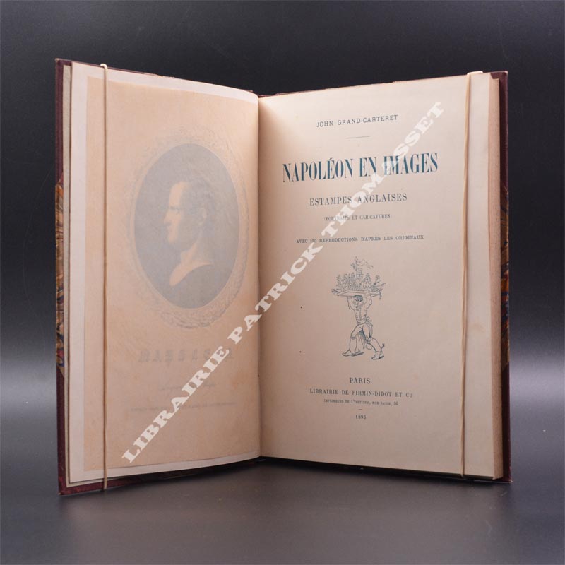 Napoléon en images John Grand-Carteret estampes anglaises Portraits et caricatures