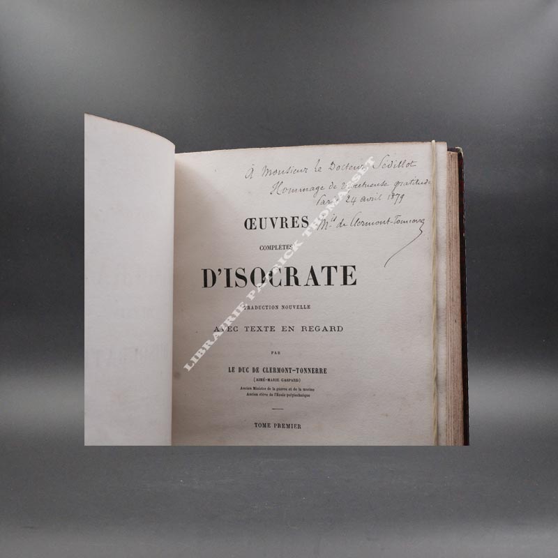 Oeuvres complètes d'Isocrate traduction du Duc de Clermont-Tonnerre envoi