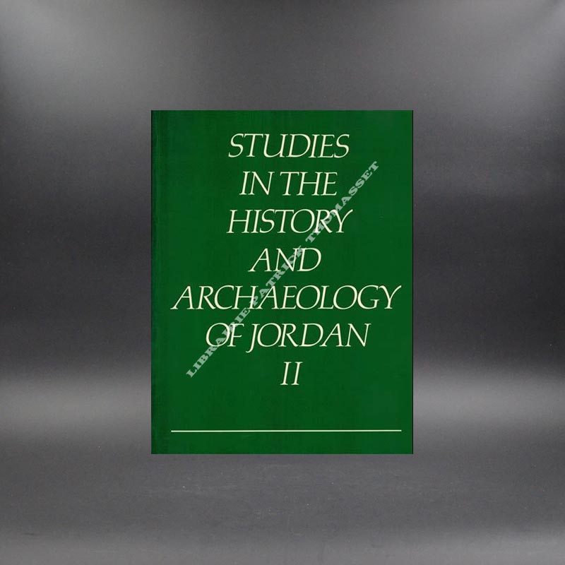 Studies in the history and archaelogy of Jordan vol II