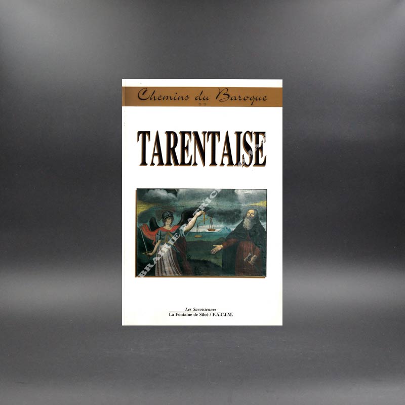 Tarentaise chemins du Baroque par Marius Hudry