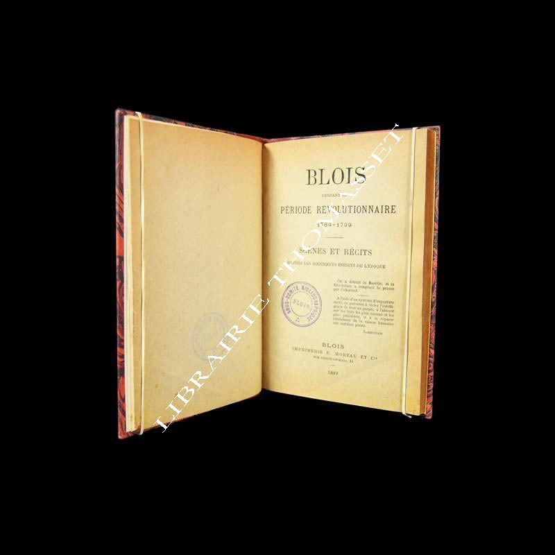 Blois pendant la période révolutionnaire 1789-1799 par H. de Montreuil