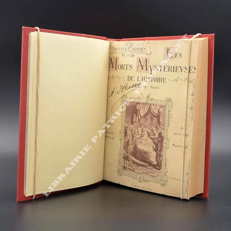 Les morts mystérieuses de l'histoire de Louis XIII à Napoléon III par le Dr Cabanes