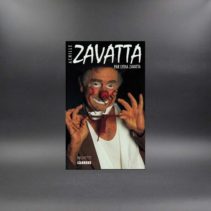 Achille Zavatta par Lydia Zavatta