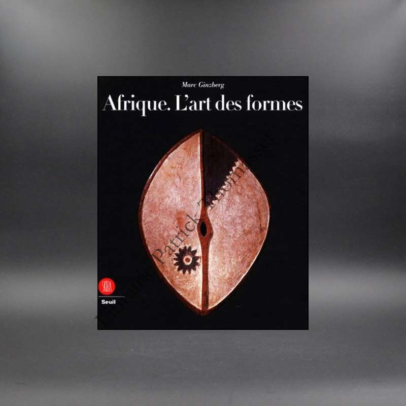 Afrique l'art des formes par Marc Ginzberg