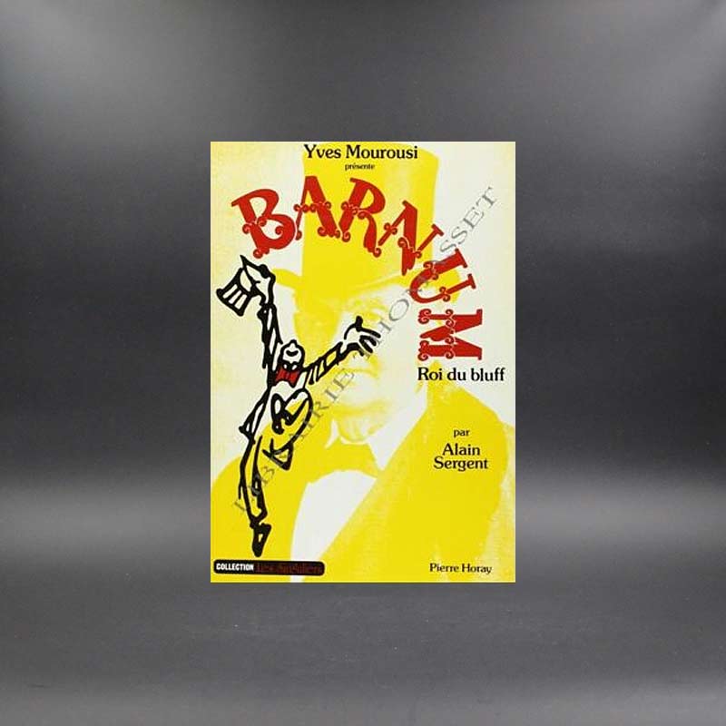 Barnum Roi du Bluff par Alain Sergent & Yves Mourousy