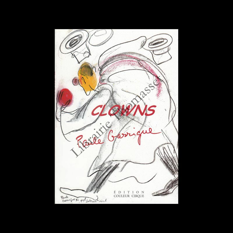 Clowns par Paule Garrigue dédicacé à un clown - petit tirage