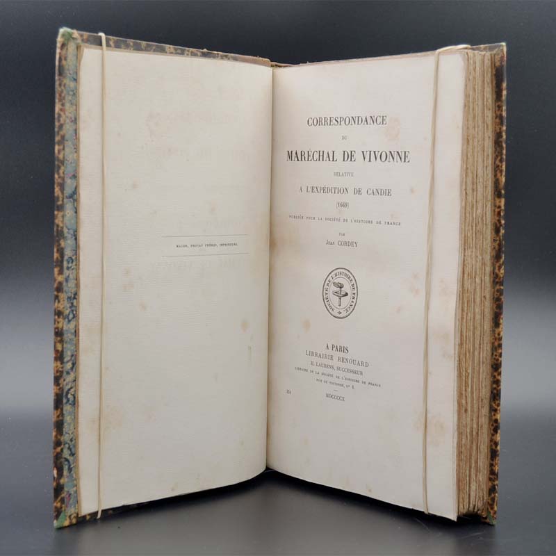 Correspondance du Maréchal de Vivonne relative à l'expédition de Candie (1669)