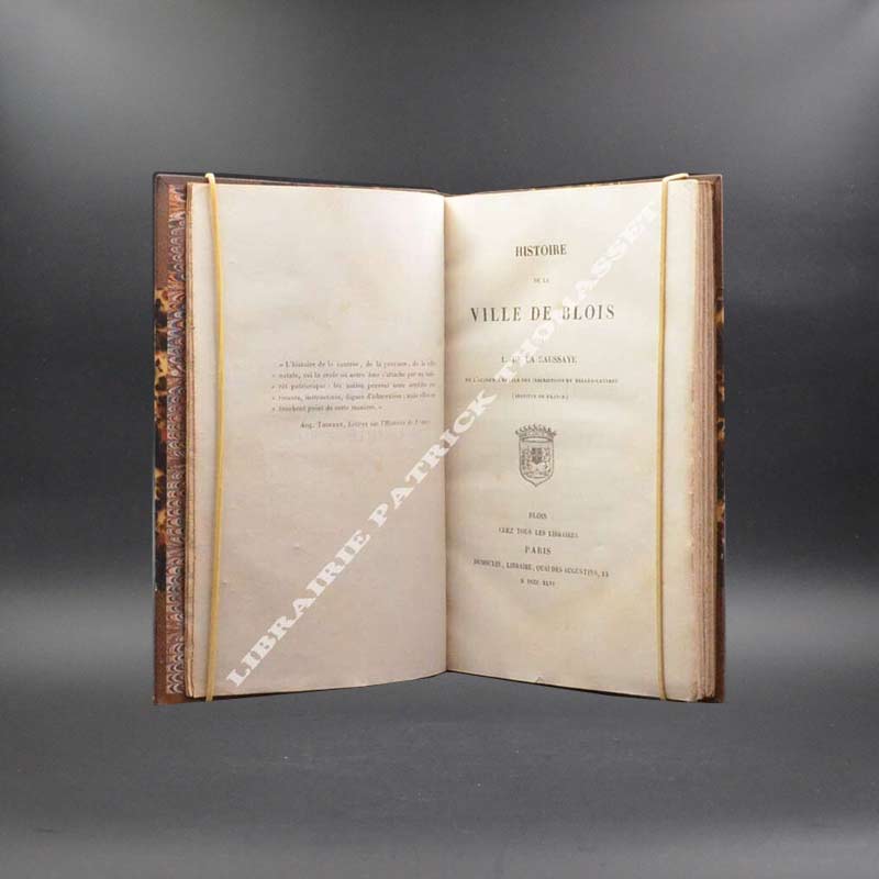 Histoire de la ville de Blois par de La Saussaye - E.O 1846 - reliure de Capé
