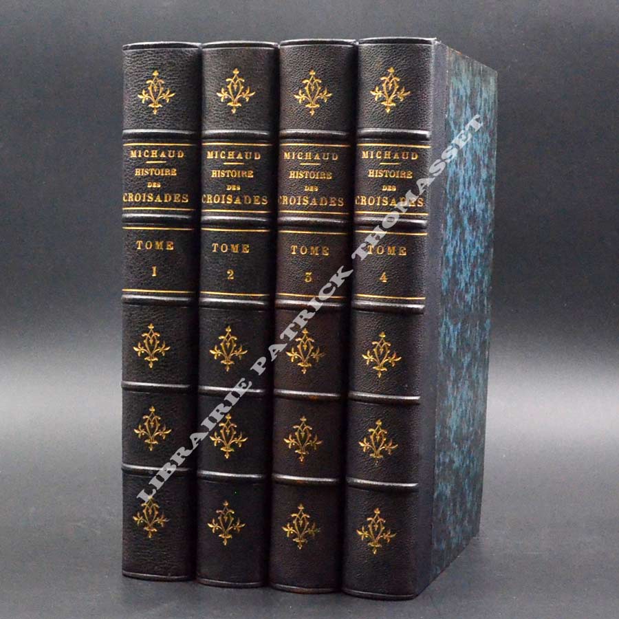 Histoire des croisades 1857 MICHAUD (Henri) reliures éditeur