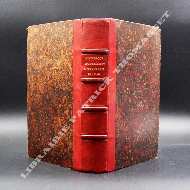 Historique du 82e régiment d'infanterie de ligne et du 7e régiment d'infanterie légère 1684-1876 P. Arves