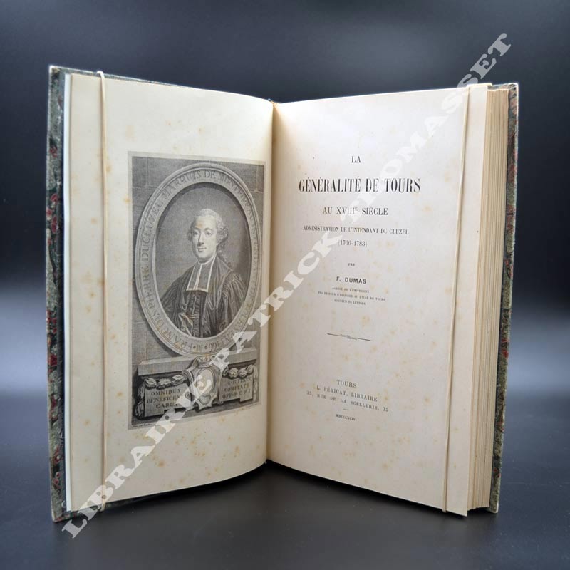 La généralité de Tours au XVIIIème siècle F. Dumas