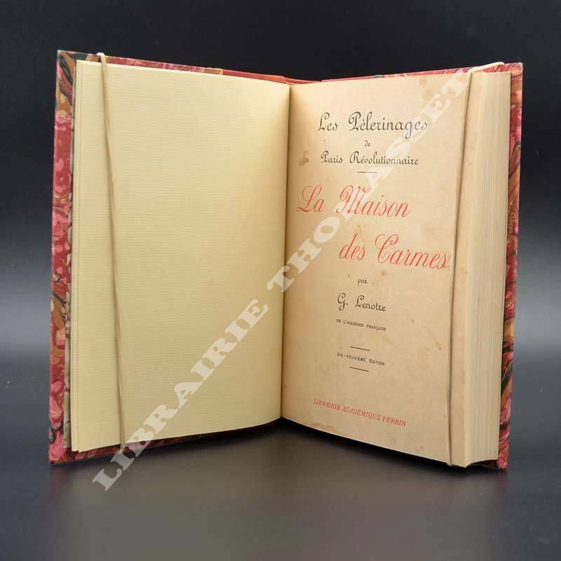 La maison des Carmes par G. Lenotre