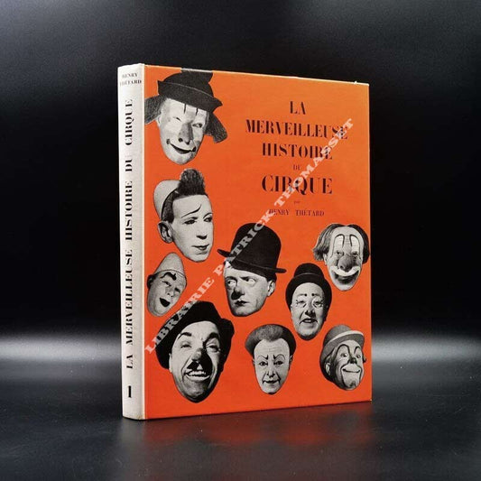 La merveilleuse histoire du cirque - Henry Thétard