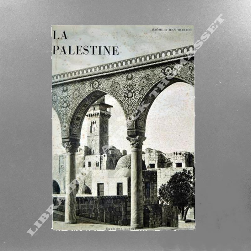 La Palestine par Jérôme et Jean Tharaud
