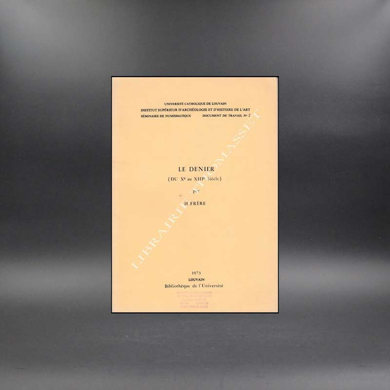 Le denier (du Xè au XIIIè siècle) par H. Frère