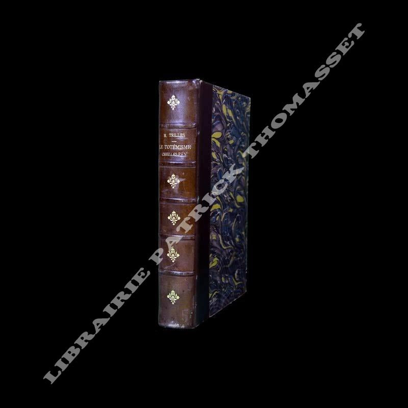 Le Totémisme chez les fân par le R.P. Henri Trilles édition originale 1912