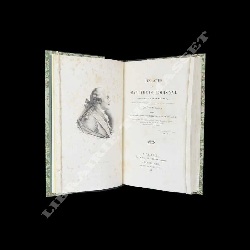 Les actes du martyre de Louis XVI, Roi de France et de Navarre - Auguste Seguin - E.O.