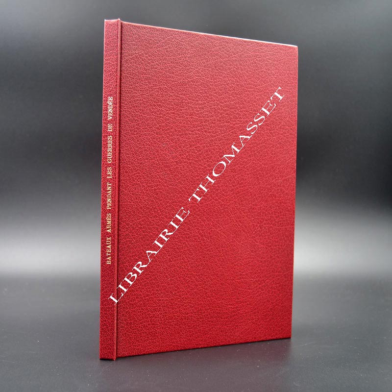 Les bateaux armés de la Loire et de L'Erdre pendant les guerres de Vendée par Duplessix