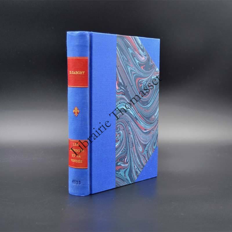 Les Bourbons et la Vendée d'après des documents inédits par Emile Gabory