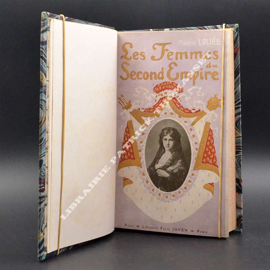 Les femmes du second Empire Frédéric Lollié