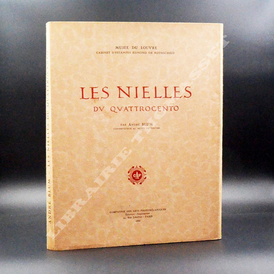 Les Nielles du quattrocento Cabinet d'estampes E. de Rothschild par André Blum