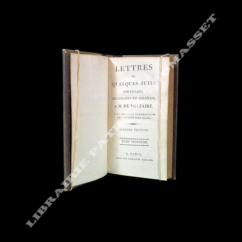 Lettres de quelques juifs portugais, allemands et polonais à M. de Voltaire