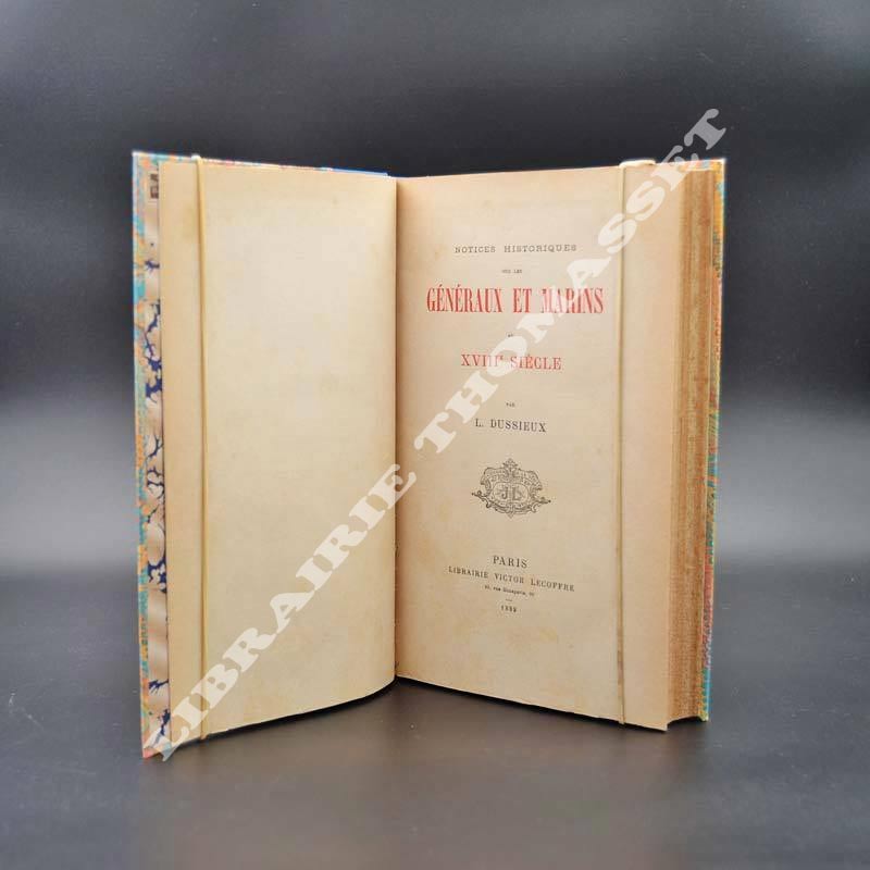 Notices historiques sur les généraux et marins du XVIIIème siècle par L. Dussieux