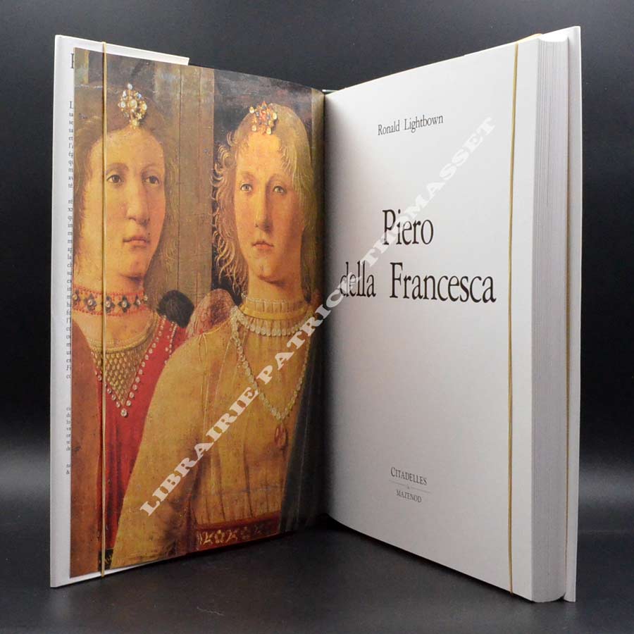 Piero della Francesca par Ronald Lightbown Citadelles & Mazenod