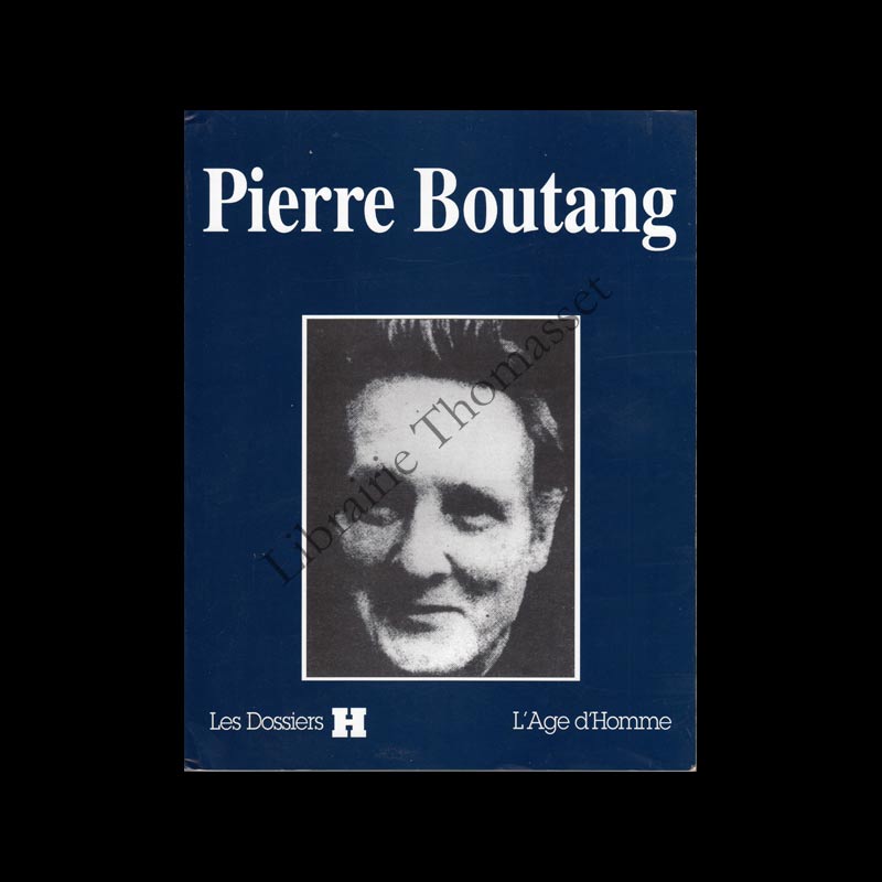 Pierre Boutang par Antoine-Joseph Assaf les dossiers H