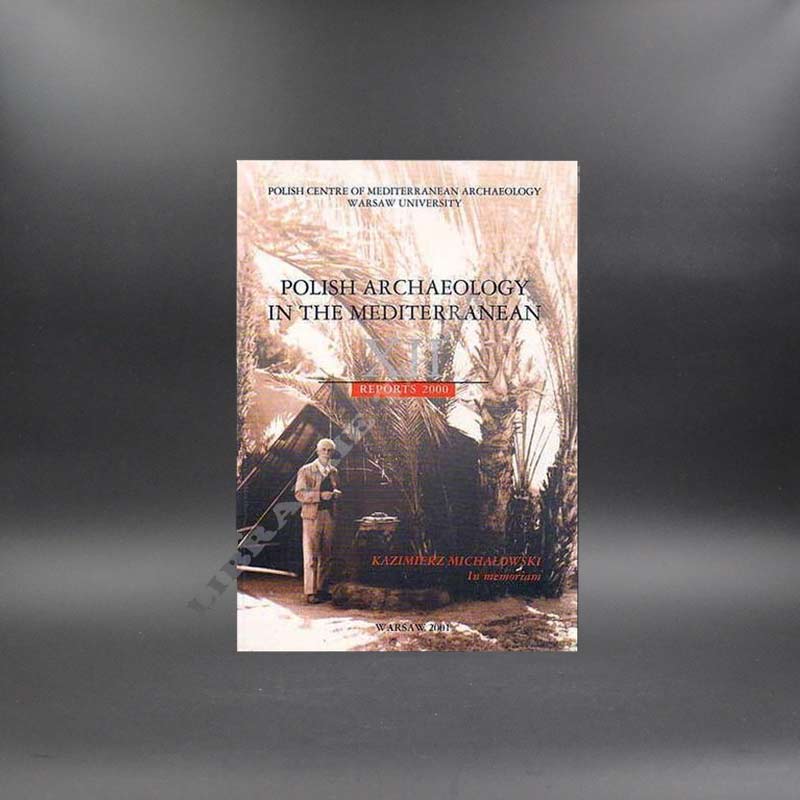 Polish Archaeology in the Mediterranean Reports 2000