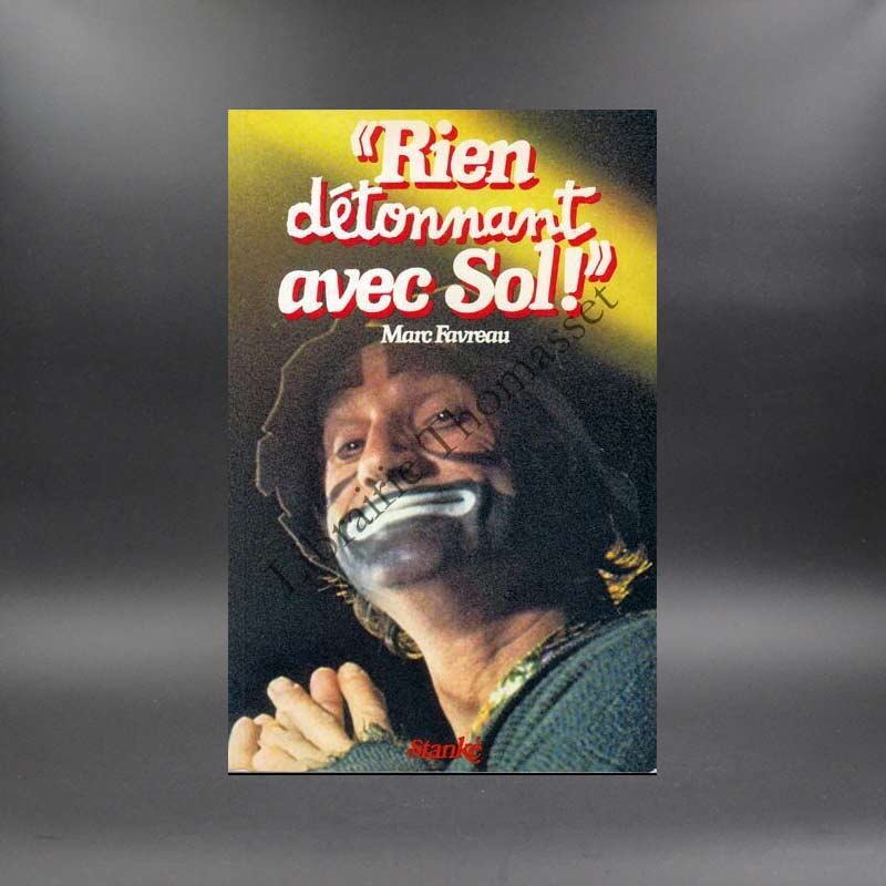 "Rien détonnant avec Sol !" (le clown) - Marc favreau - dédicacé