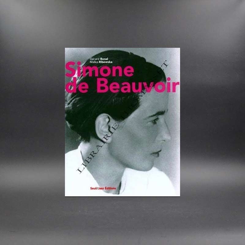 Simone de Beauvoir par Gérard Bonal & Malka Ribowska