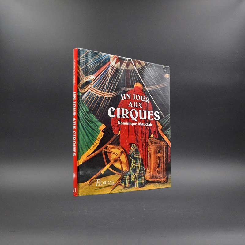 Un jour aux cirques par Dominique Mauclair